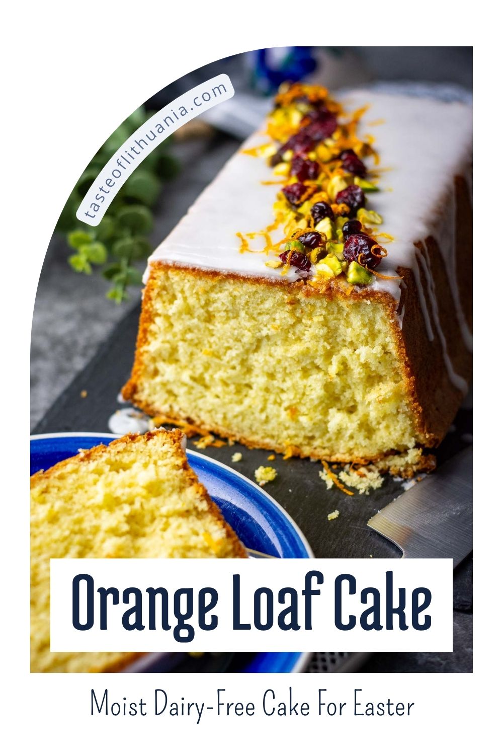 Lithuanian Orange Loaf Cake Pin for Pinterest. 