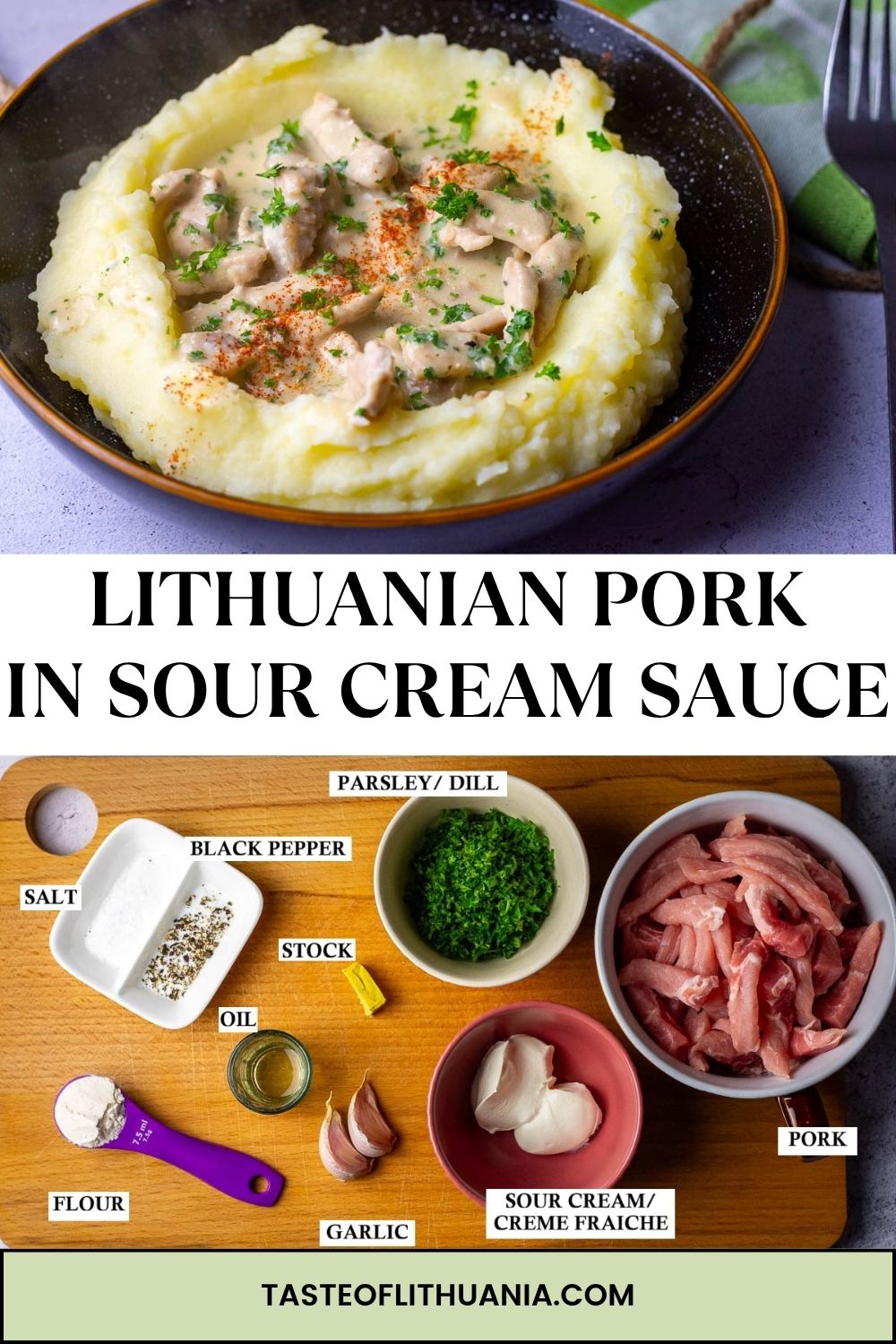 Lithuanian Sour Cream Pork showing ingredeints used in the recipe. Pin for Pinterest.